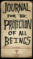 Journal for the Protection of All Beings, No. 1: A Visionary & Revolutionary Review