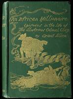 An African Millionaire: Episodes in the Life of the Illustrious Colonel Clay