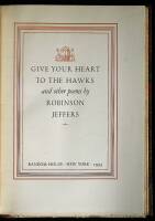 Give Your Heart to the Hawks and Other Poems
