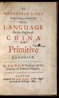 An Historical Essay Endeavoring a Probability that the Language of the Empire of China is the Primitive Language