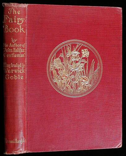 The Fairy Book: The Best Popular Fairy Stories Selected and Rendered Anew