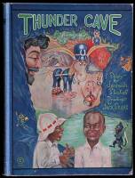 Thunder Cave: Thrilling Adventures of Giant Wigwah and the Two Little Colored Boys, Jasper and Zebbie. Told in Twenty-one Fascinating Episodes of Sparkling Humor and Gripping Mystery