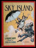 Sky Island: Being the Further Exciting Adventures of Trot and Cap'n Bill after Their Visit to the Sea Fairies