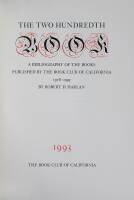 The Two Hundredth Book: A Bibliography of the Books Published by the Book Club of California 1958-1993