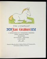 The Compleat Jane Grabhorn: A Hodge-Podge of Typographical Ephemera, Three Complete Books, Broadsides, Invitations: Greetings, Place Cards, &c.