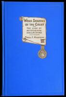 Word Shadows of the Great: The Lure of Autograph Collecting