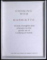 Cooking with Harriette: Words, thoughts and phrases on the gentle art of Cooking at Home