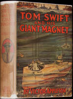 Tom Swift and His Giant Magnet; Or, Bringing Up the Lost Submarine