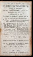 The Experienced English House-Keeper, for the Use and Ease of Ladies, House-Keepers, Cooks, &c