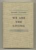We are the Living