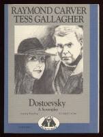 Dostoevsky: A Screenplay [and] King Dog: A Screenplay