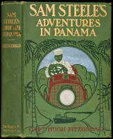 Sam Steele's Adventures In Panama