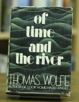 Of Time and The River. A Legend of Man's Hunger in his Youth